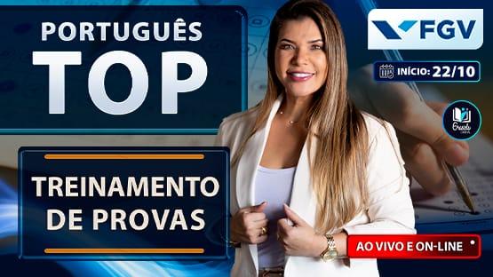 TOP FGV - T21  - Treinamento de Provas AO VIVO TOP FGV - T21  - Treinamento de Provas AO VIVO