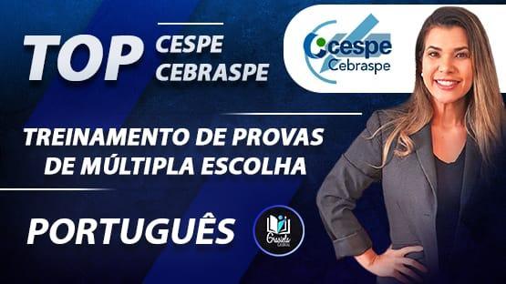 TOP CESPE - MÚLTIPLA ESCOLHA 2  - Treinamento de Provas